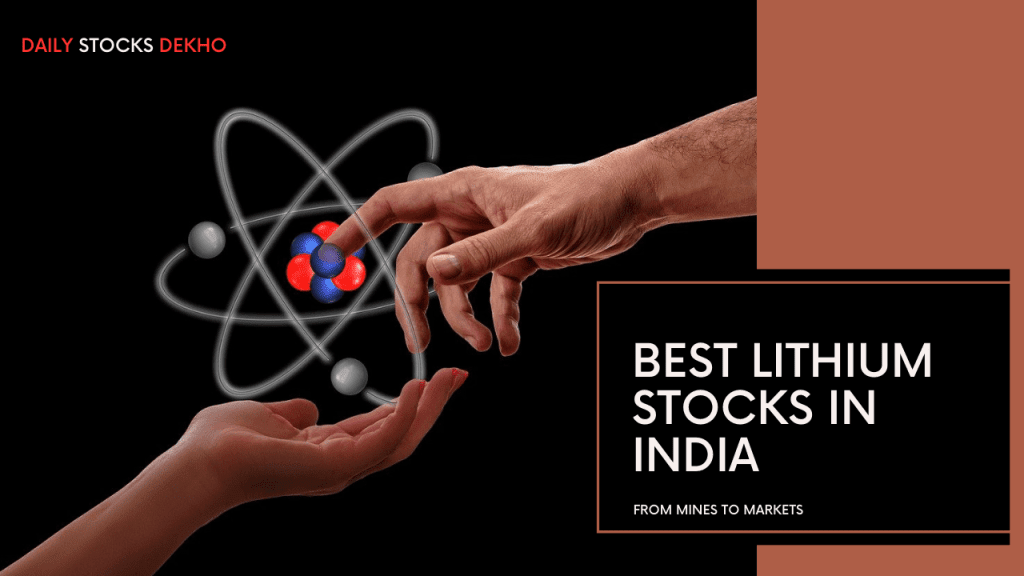 Best Lithium Stocks in India