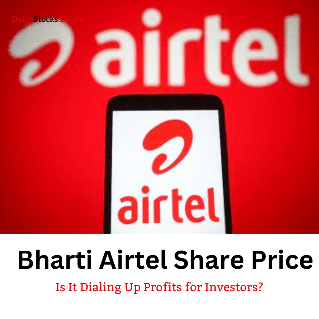 Bharti Airtel Share Price